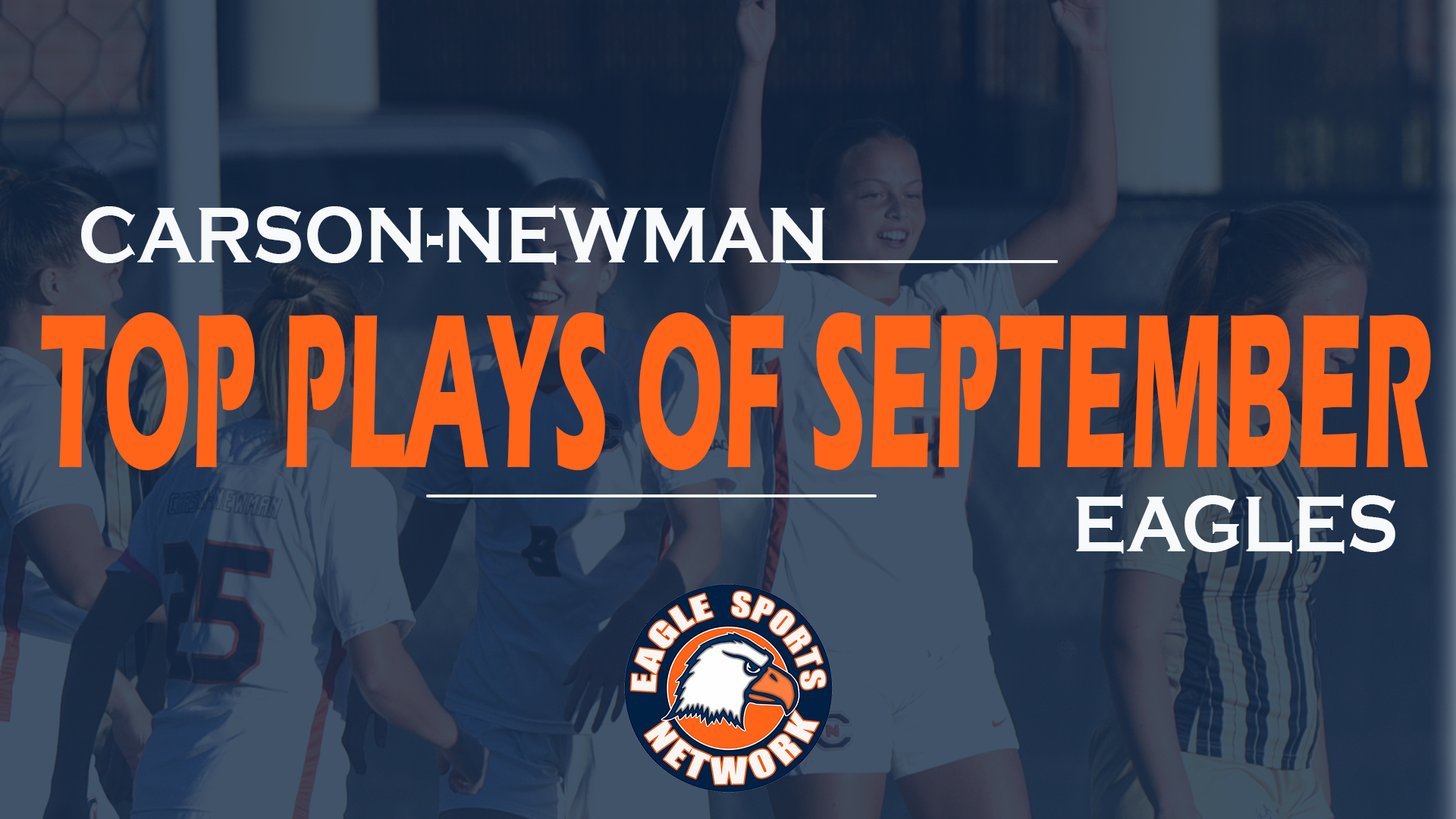 Eagle Sports Network Reveals Top Ten Plays of September, Presented by Food City