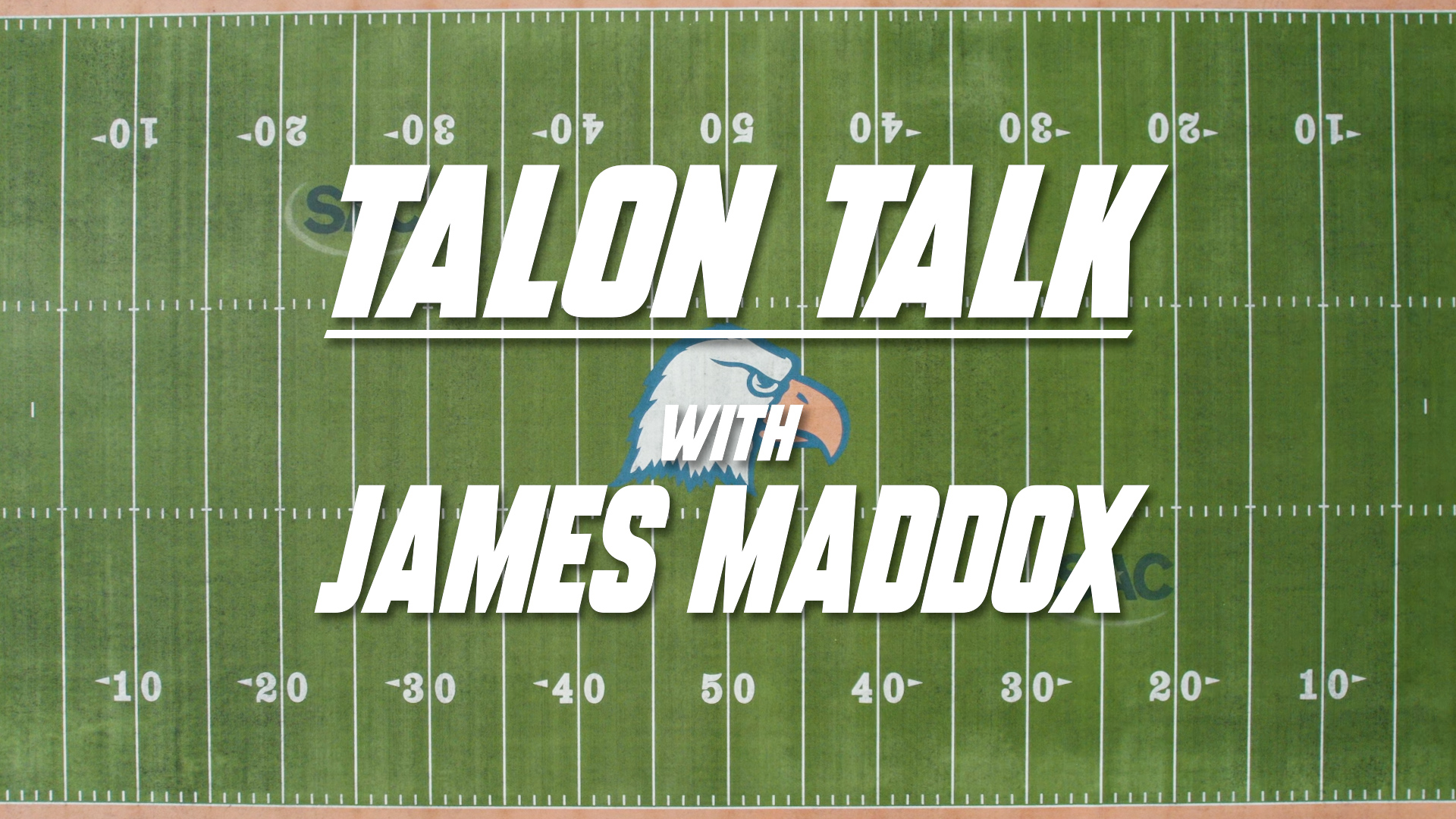 Talon Talk with James Maddox