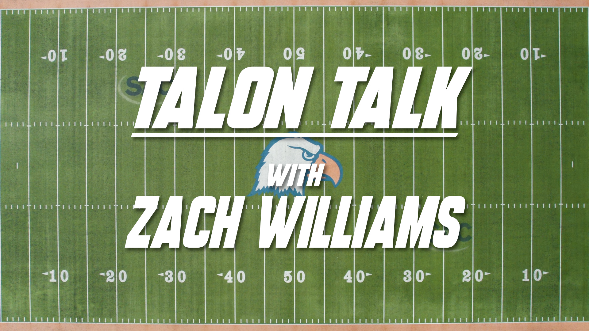 Talon Talk with Zach Williams