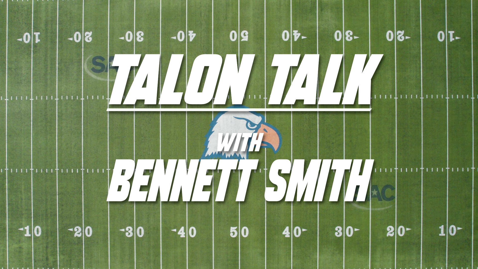 Talon Talk with Bennett Smith